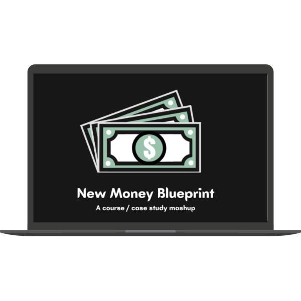 New Money Blueprint