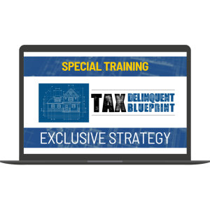Master the Tax Delinquent Blueprint for Property Success