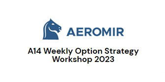 Amy Meissner - Aeromir – A14 Weekly Options Strategy Workshop 2023