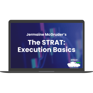 The STRAT Execution Basics By Jermaine McGruder