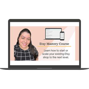 Etsy Mastery Course By Nancy Badillo (1)