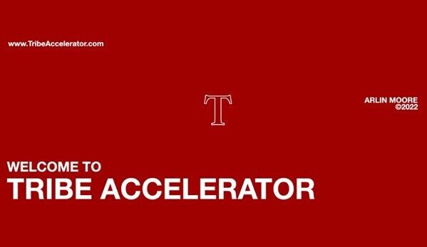 Arlin Moore – Tribe Accelerator