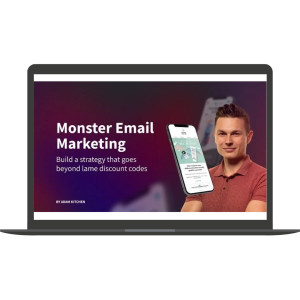 Monster Email Marketing for eCommerce Brands By Adam Kitchen