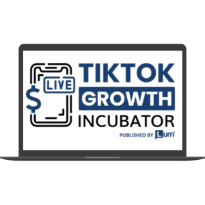 TikTok Growth Incubator By Ryan Magin - Lurn