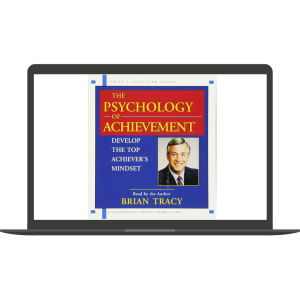 Psychology Of Achievement Course Book By Brian Tracy