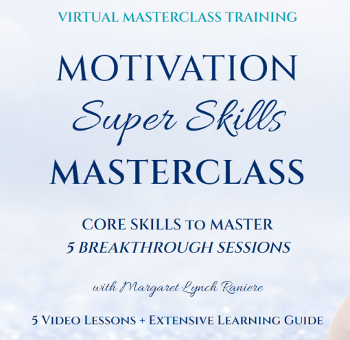 Margaret Lynch Raniere – Motivation Super Skills Masterclass