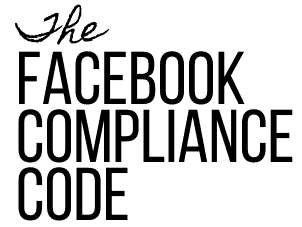 Ed Reay – The Facebook Compliance Code