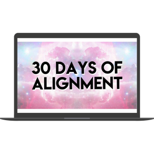 30 Days of Alignment By Roxy Lee