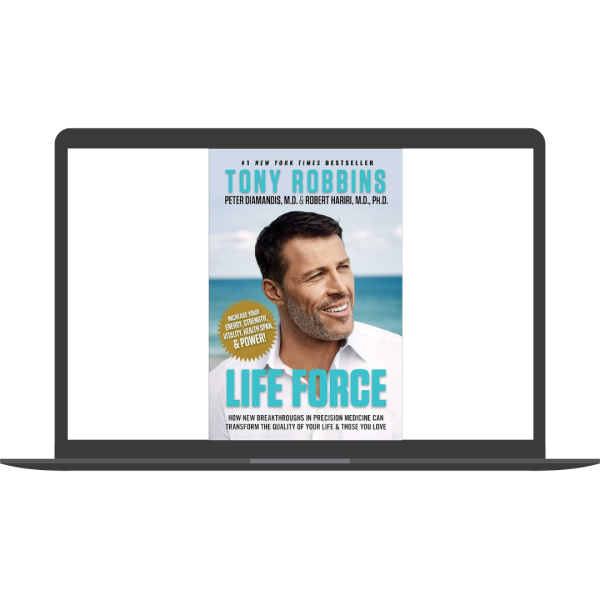 Life Force By Tony Robbins