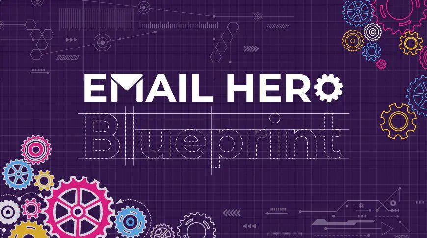 The Email Hero Blueprint