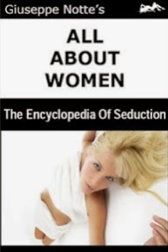 Giuseppe Notte – All About Women The Encyclopedia Of Seduction