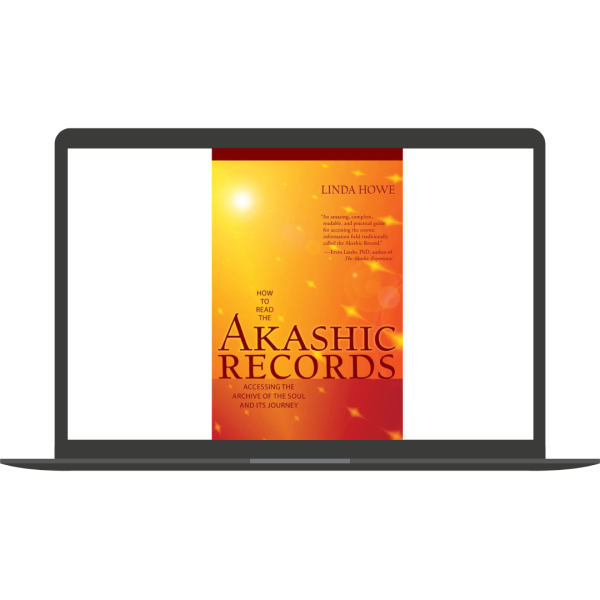 How to Read the Akashic Records - Accessing the Archive of the Soul and Its Journey (Ebook + Audio)