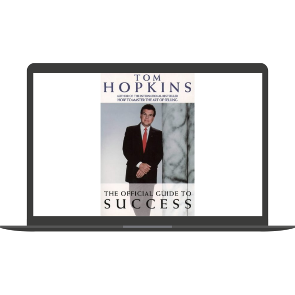 Official Guide to Success Summary by Tom Hopkins