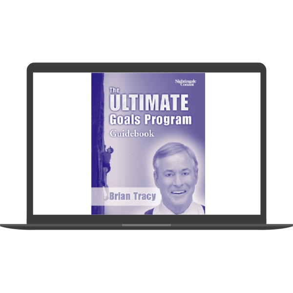 Ultimate Goals Program Guidebook By Brian Tracy