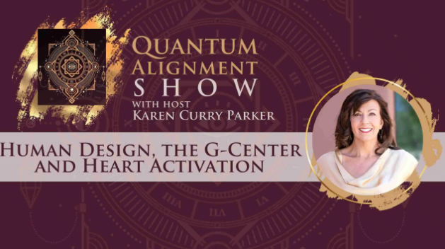 Karen Curry Parker – Quantum Human Design Coach Mastermind - On-Demand