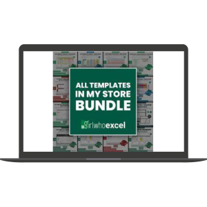 ALL TEMPLATES IN MY STORE BUNDLE! - Get Best Value For Your Money - GIRLWHOEXCEL