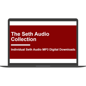 The Seth Audio Collection - Digital Download By Seth Center