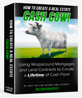 William Bronchick – Learn How to Create a Real Estate CASH COW in Any City or Economy