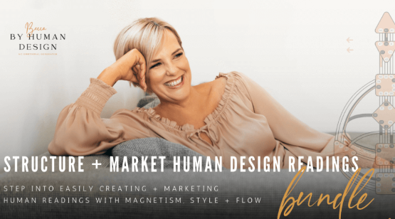 Becca Francis – Structure + Market Human Design Readings Bundle