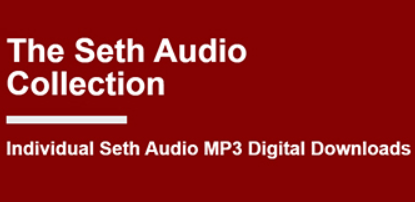 Seth Center – The Seth Audio Collection - Digital Download