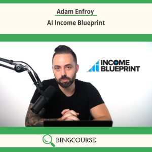 Adam Enfroy – AI Income Blueprint