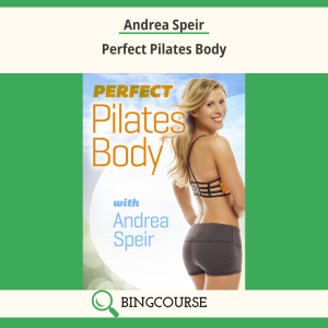 Andrea Speir – Perfect Pilates Body