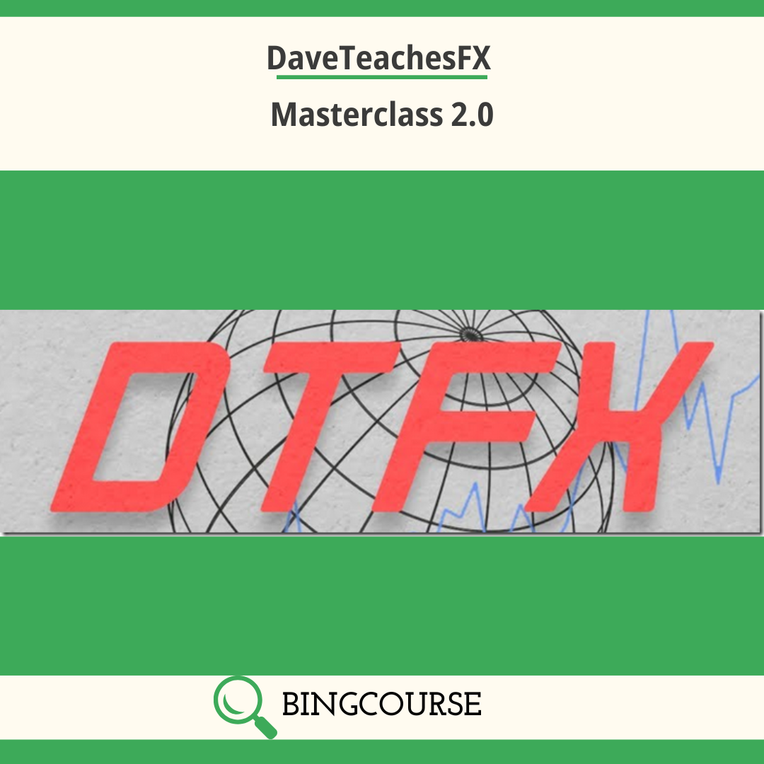 DaveTeachesFX – Masterclass 2.0