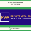 Elite Tax Secrets By Private Wealth Academy