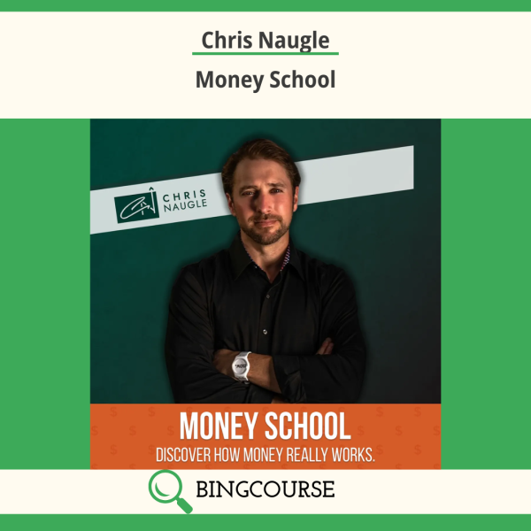 Money School By Chris Naugle