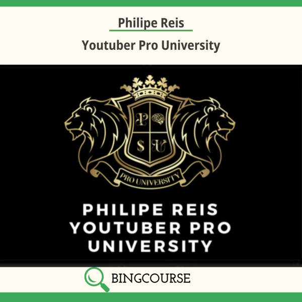 Philipe Reis – Youtuber Pro University