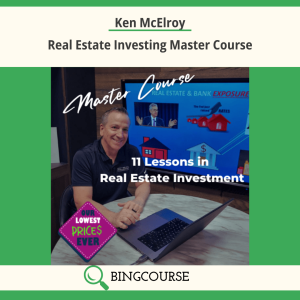 Real Estate Investing Master Course By Ken McElroy