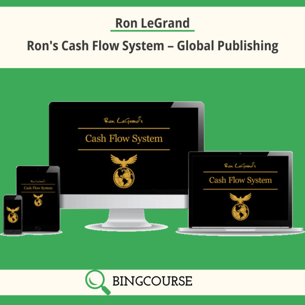 Ron's Cash Flow System – Global Publishing By Ron LeGrand