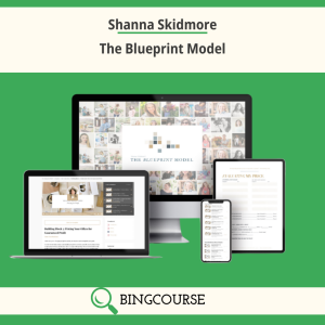 The Blueprint Model By Shanna Skidmore