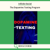 The Dopamine Texting Program By Infinite Social