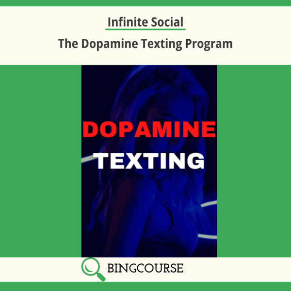 The Dopamine Texting Program By Infinite Social