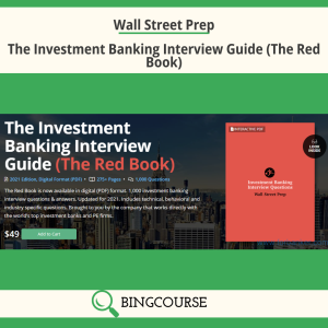 The Investment Banking Interview Guide (The Red Book) By Wall Street Prep