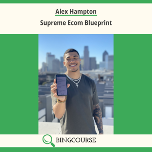 Alex Hampton – Supreme Ecom Blueprint