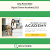 Amy Porterfield – Digital Course Academy 2023