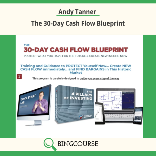 Andy Tanner – The 30-Day Cash Flow Blueprint