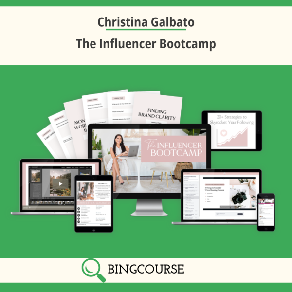 Christina Galbato – The Influencer Bootcamp