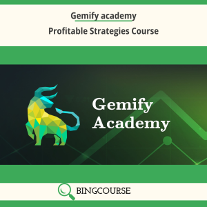 Gemify academy – Profitable Strategies Course