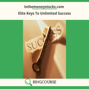 Inthemoneystocks.com – Elite Keys To Unlimited Success