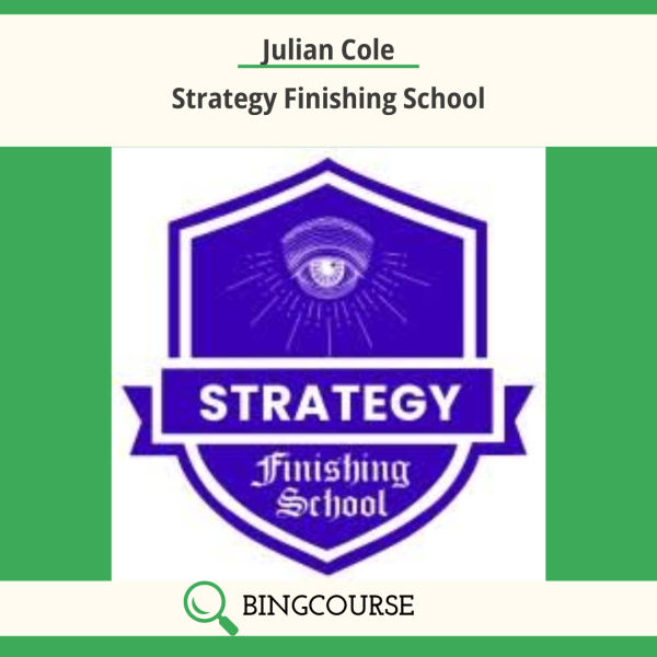 Julian Cole – Strategy Finishing School