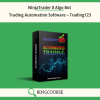 NinjaTrader 8 Algo Bot – Trading Automation Software – Trading123