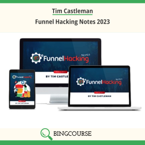 Tim Castleman – Funnel Hacking Notes 2023