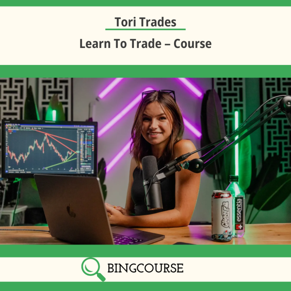 Tori Trades – Learn To Trade – Course