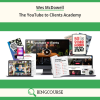 Wes McDowell – The YouTube to Clients Academy