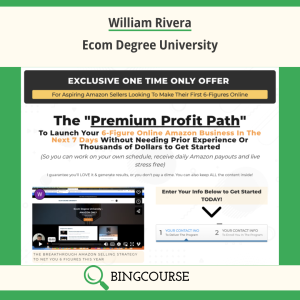 William Rivera – Ecom Degree University