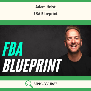 Adam Heist – FBA Blueprint