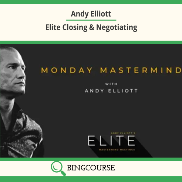 Andy Elliott – Elite Closing & Negotiating